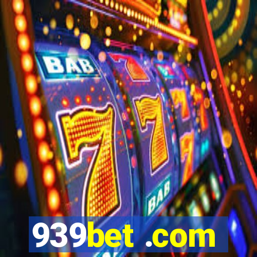 939bet .com